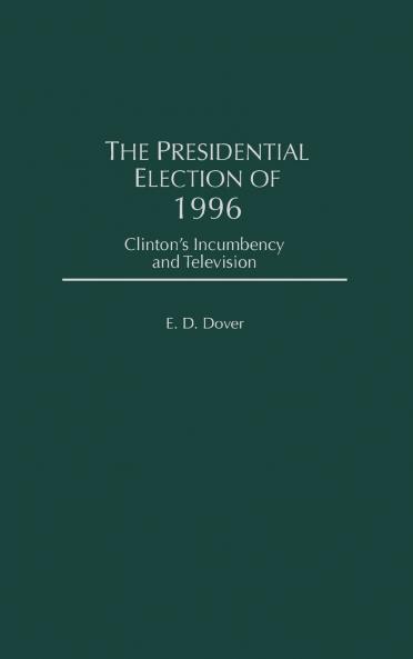 The Presidential Election of 1996
