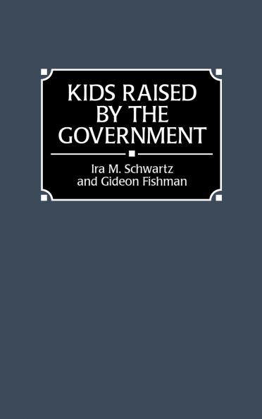 Kids Raised by the Government