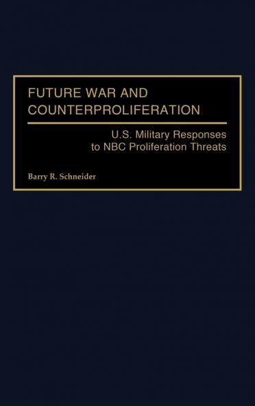 Future War and Counterproliferation