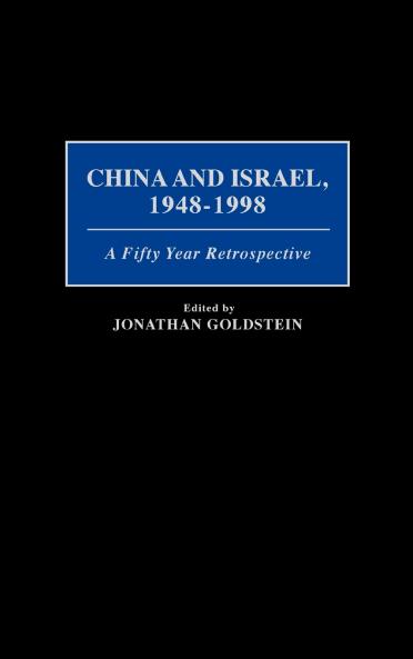 China and Israel 1948-1998