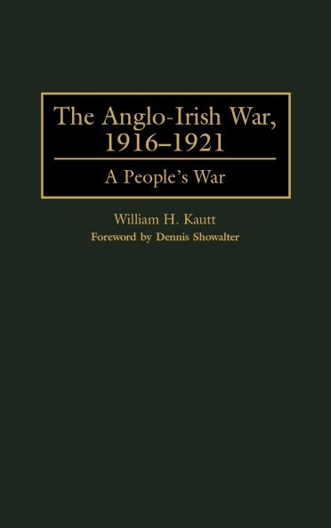 The Anglo-Irish War 1916-1921