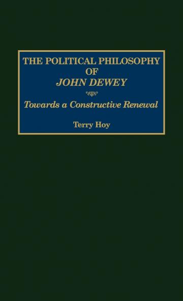 The Political Philosophy of John Dewey