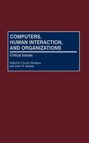 Computers Human Interaction and Organizations