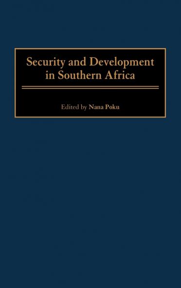 Security and Development in Southern Africa