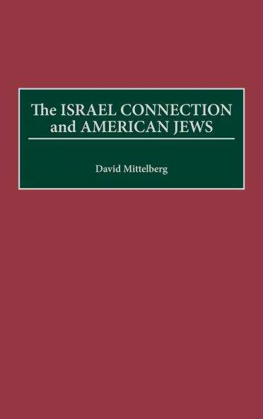 The Israel Connection and American Jews