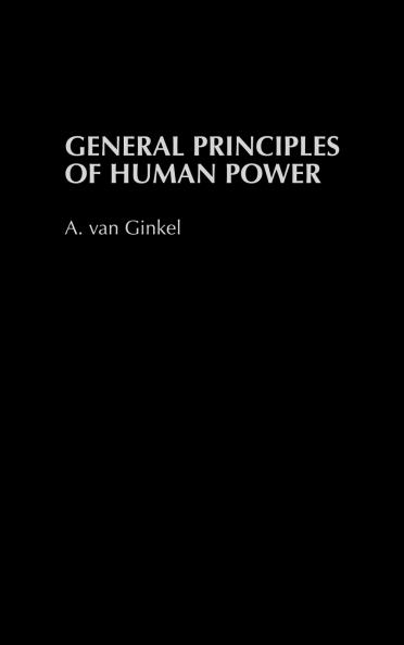 General Principles of Human Power