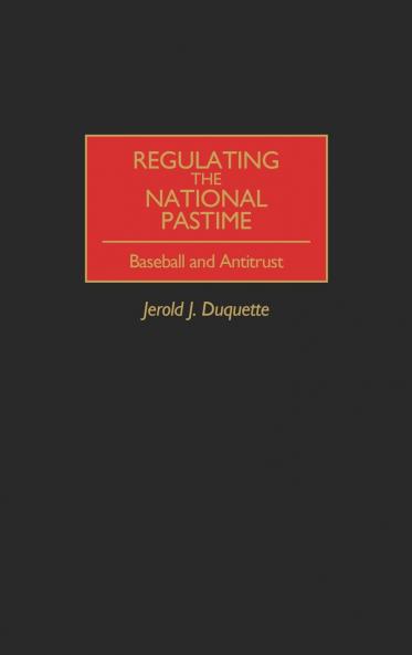 Regulating the National Pastime