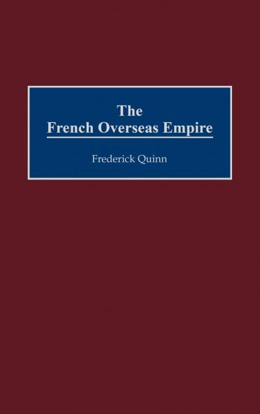 The French Overseas Empire