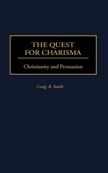 The Quest for Charisma