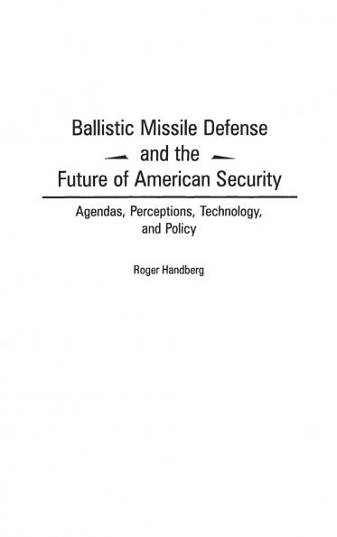 Ballistic Missile Defense and the Future of American Security