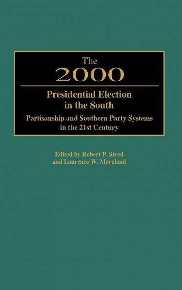 The 2000 Presidential Election in the South