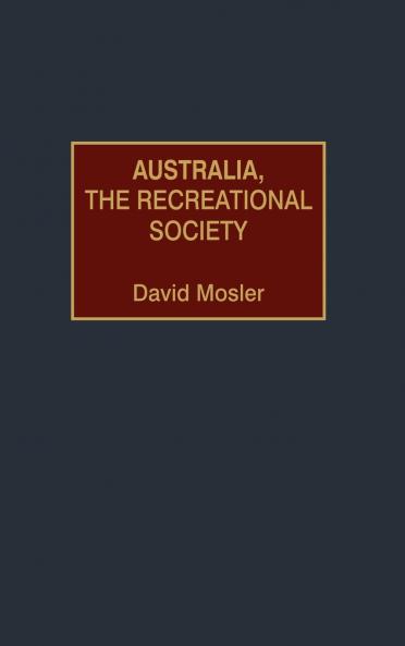 Australia the Recreational Society