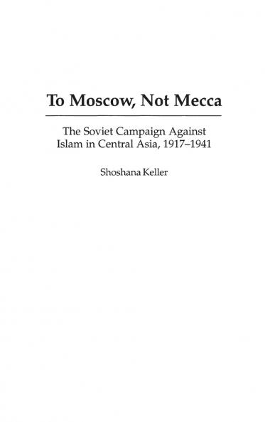 To Moscow Not Mecca