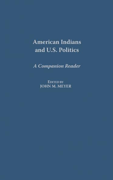 American Indians and U.S. Politics