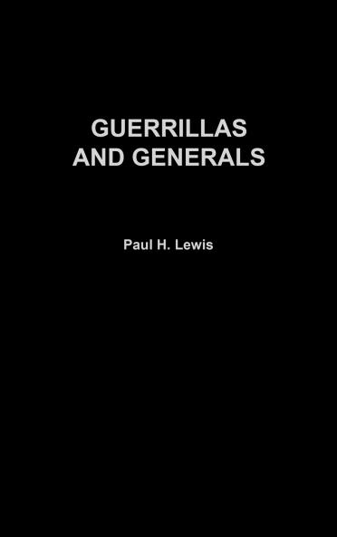 Guerrillas and Generals