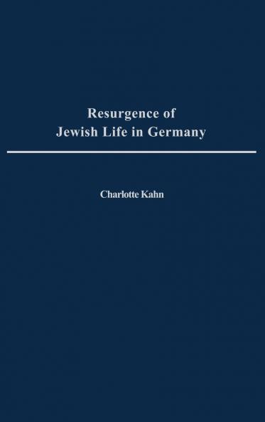 Resurgence of Jewish Life in Germany