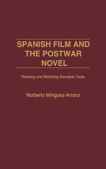 Spanish Film and the Postwar Novel