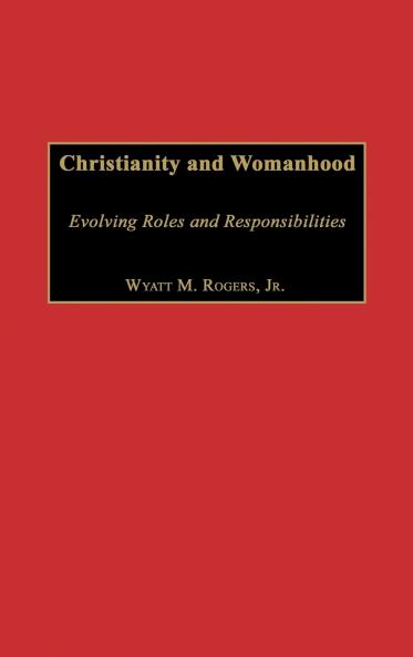 Christianity and Womanhood