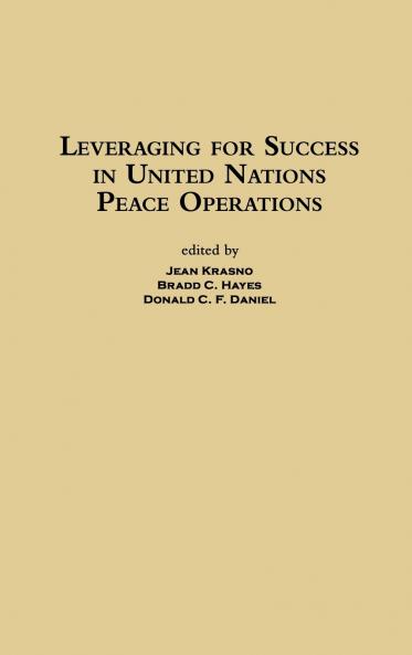 Leveraging for Success in United Nations Peace Operations