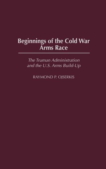 Beginnings of the Cold War Arms Race