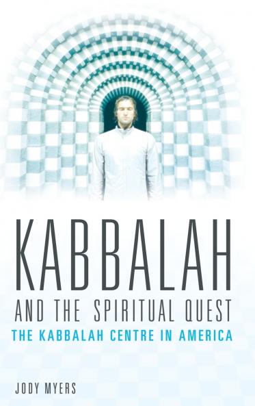 Kabbalah and the Spiritual Quest
