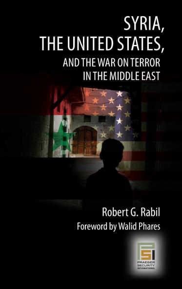 Syria the United States and the War on Terror in the Middle East