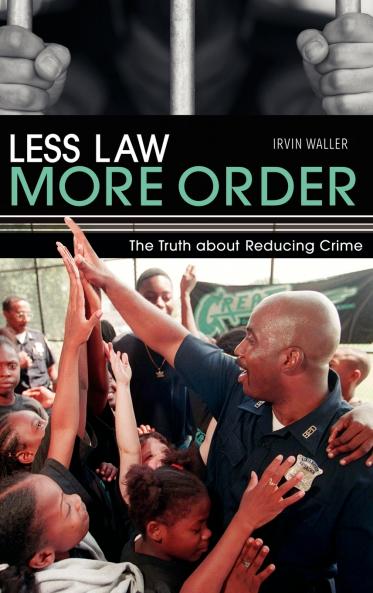 Less Law More Order