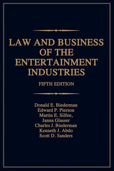 Law and Business of the Entertainment Industries