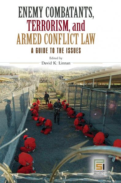 Enemy Combatants Terrorism and Armed Conflict Law