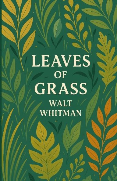 Leaves Of Grass(Illustrated)