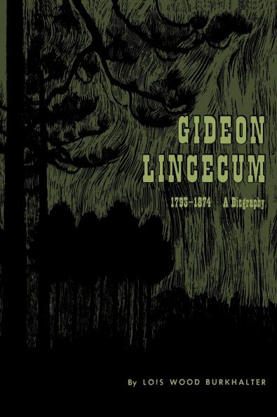 Gideon Lincecum 1793-1874