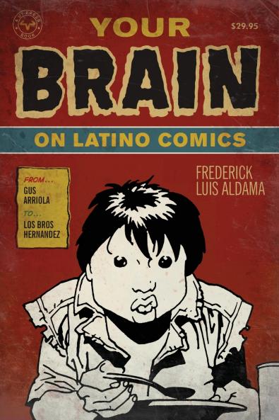 Your Brain on Latino Comics