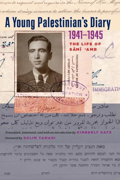 A Young Palestinian's Diary 1941-1945