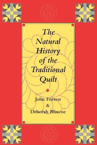 The Natural History of the Traditional Quilt