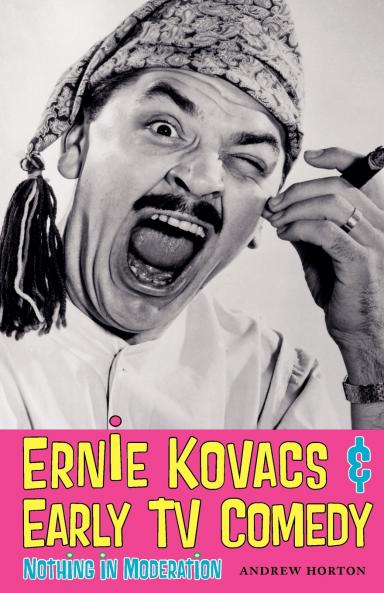 Ernie Kovacs & Early TV Comedy