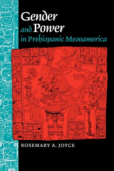 Gender and Power in Prehispanic Mesoamerica