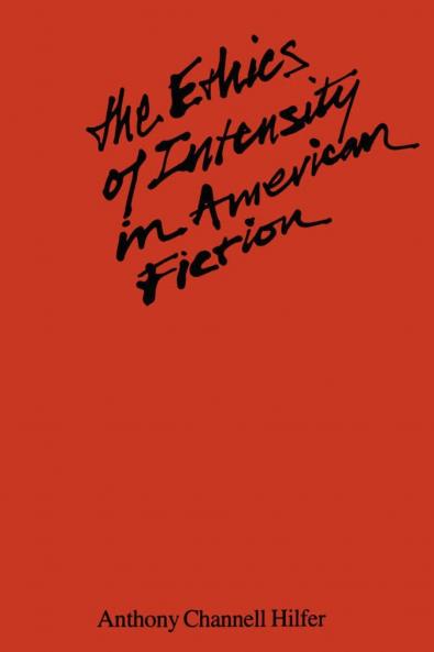 The Ethics of Intensity in American Fiction