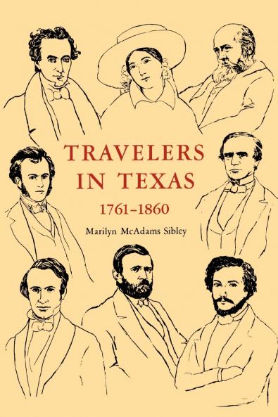 Travelers In Texas 1761-1860