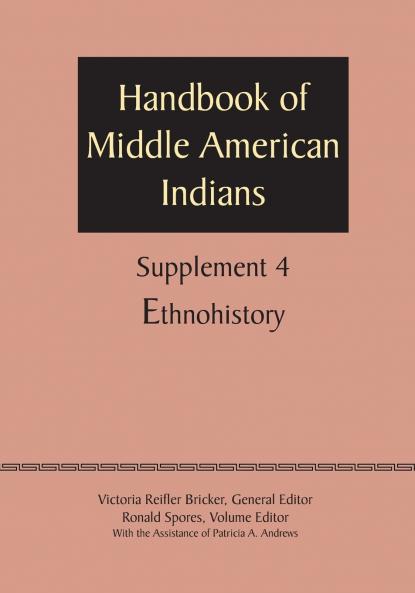 Supplement to the Handbook of Middle American Indians Volume 4