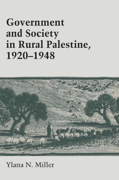 Government and Society in Rural Palestine 1920-1948
