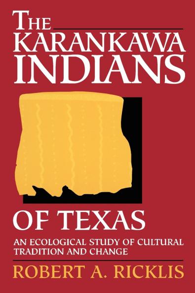 The Karankawa Indians of Texas