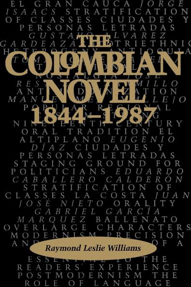 The Colombian Novel 1844-1987