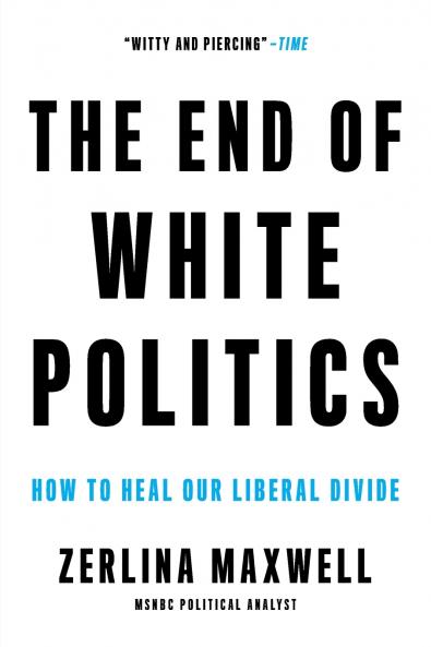 End of White Politics