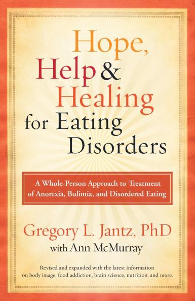 Hope Help and Healing for Eating Disorders