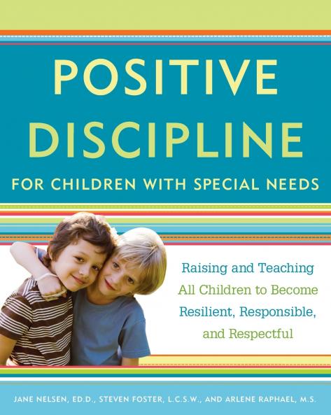 Positive Discipline for Children with Special Needs