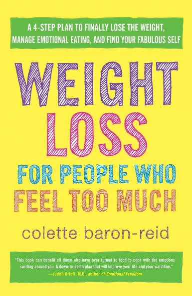 Weight Loss for People Who Feel Too Much