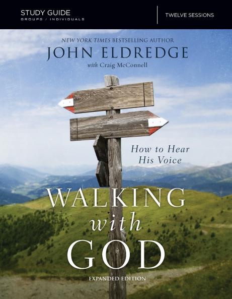 The Walking with God Study Guide Expanded Edition