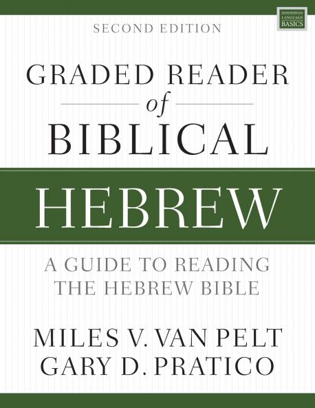 A Graded Reader of Biblical Hebrew Second Edition