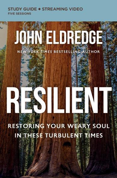 The Resilient Bible Study Guide Plus Streaming Video