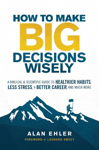 The How to Make Big Decisions Wisely